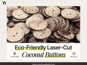 Eco-Friendly Laser-Cut Coconut Buttons For Your Sustainable Fashion Brand?