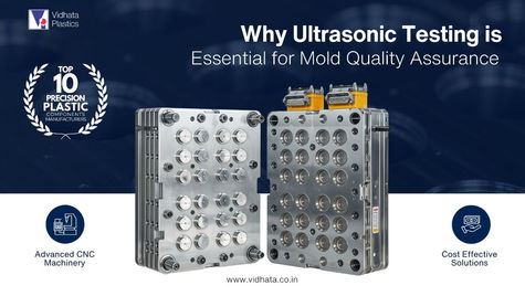 Why Ultrasonic Testing is Essential for Mold Quality Assurance