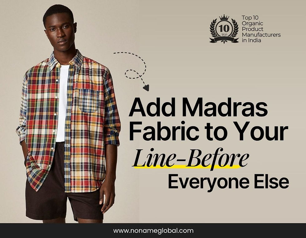 Add Madras Fabric to Your Line-Before Everyone Else Does!