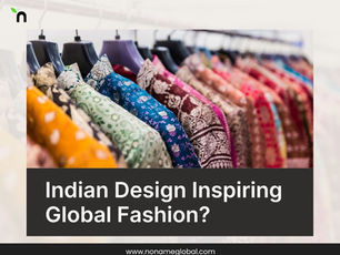 INDIAN DESIGN INSPIRING GLOBAL FASHION?