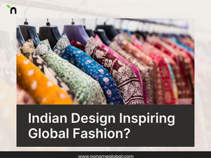 INDIAN DESIGN INSPIRING GLOBAL FASHION?
