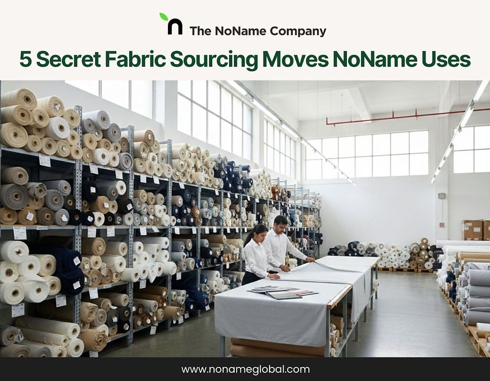 5 Secret Fabric Sourcing Moves NoName Uses to Scale Your Brand
