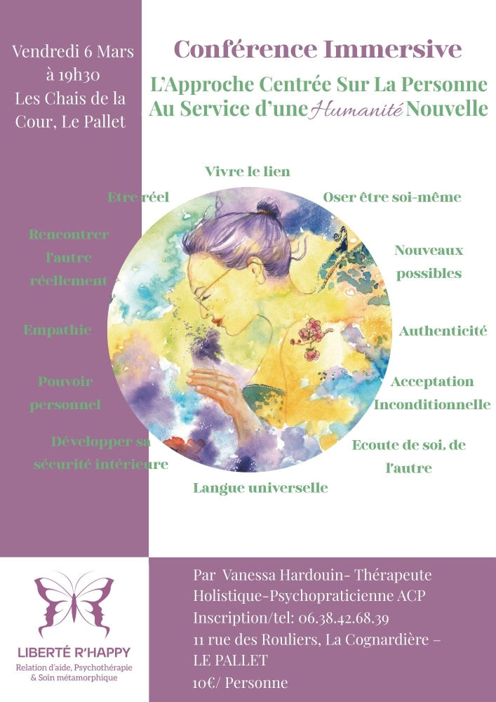 CONFERENCE IMMERSIVE - L'approche centrée sur la Personne. Au service d'une Humanité NOUVELLE     Avec VANESSA HARDOUIN - 6 Mars 2026        