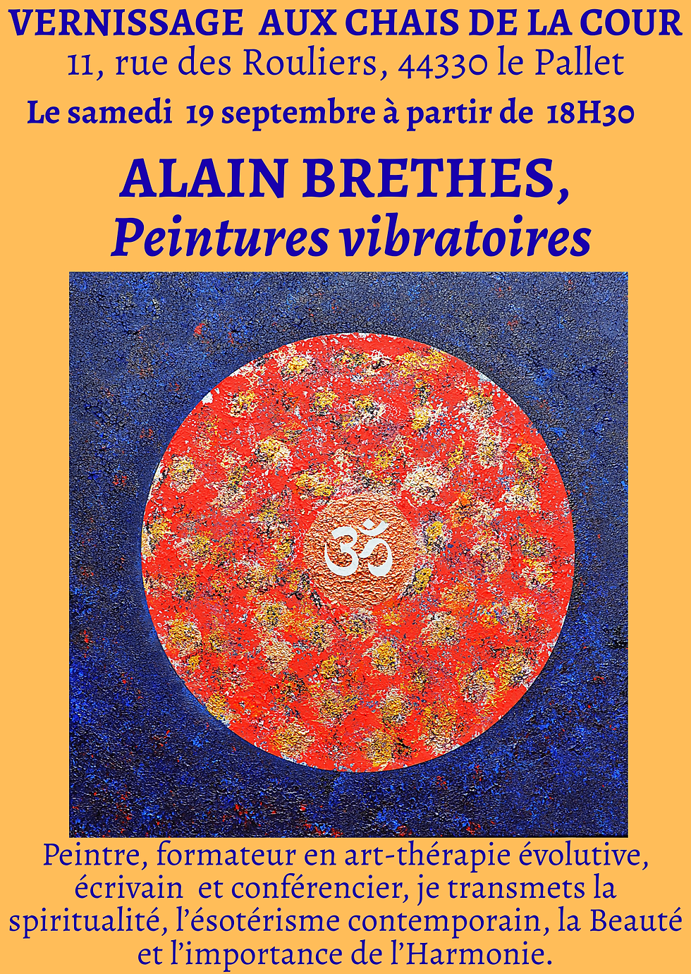 VERNISSAGE - ALAIN BRETHES                            Peintures vibratoires - 19 Septembre 2026