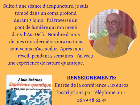 CONFERENCE ALAIN BRETHES Son expérience extraordinaire dans l'au-delà 2 Octobre 2026