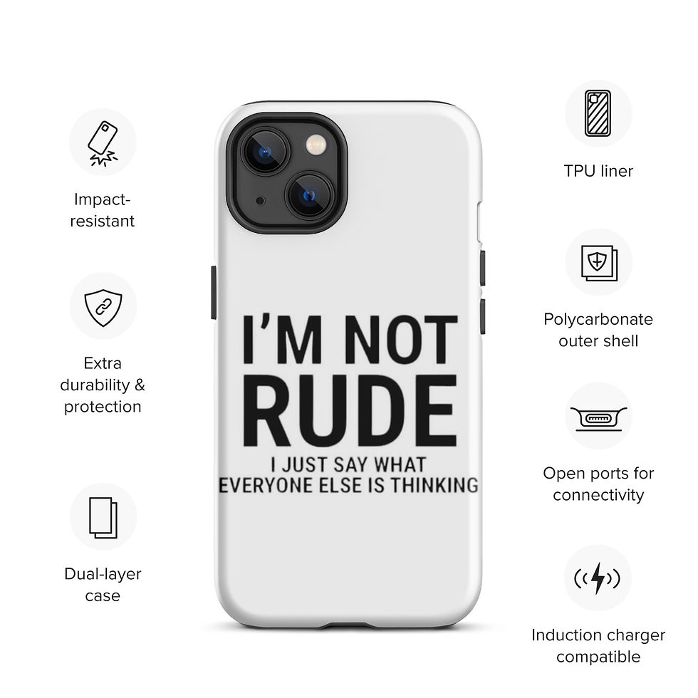 Thumbnail: I'm Not Rude Tough Case for iPhone®