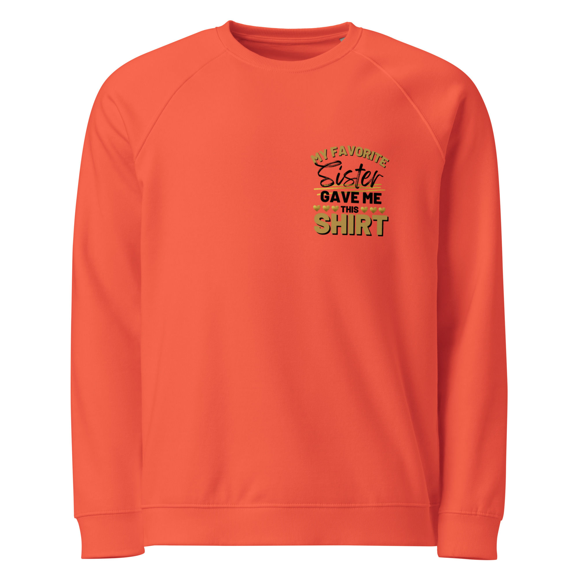 Sister Unisex organic raglan sweatshirt