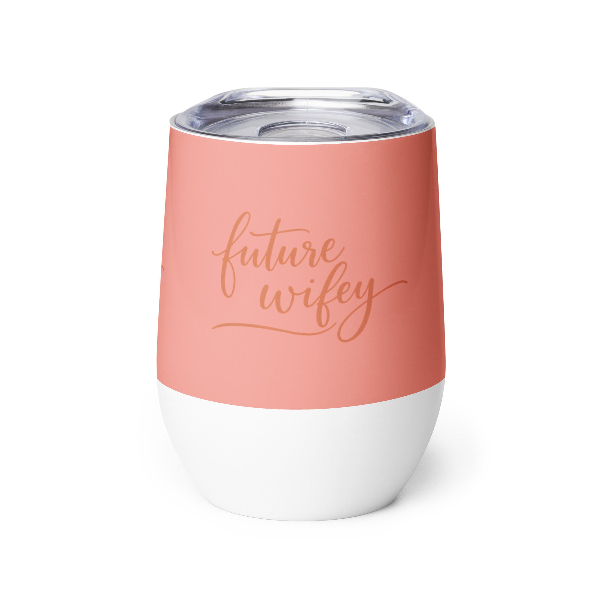 Future Wifey Wine tumbler
