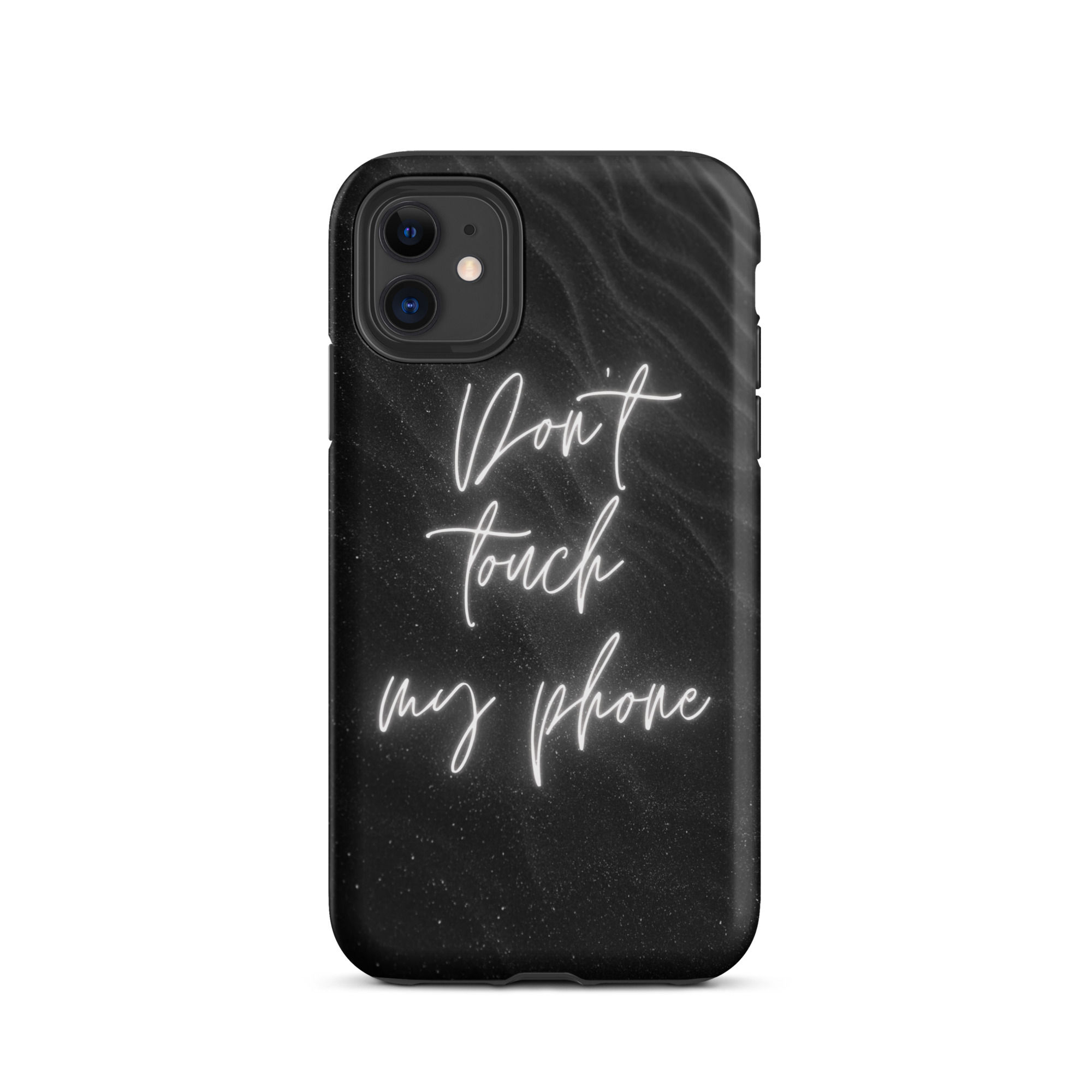 Don't Touch My Phone Tough Case for iPhone®