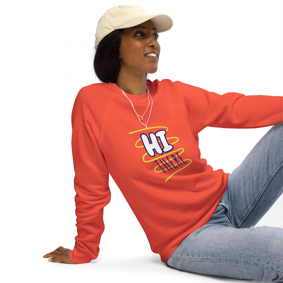 Hi Unisex organic raglan sweatshirt