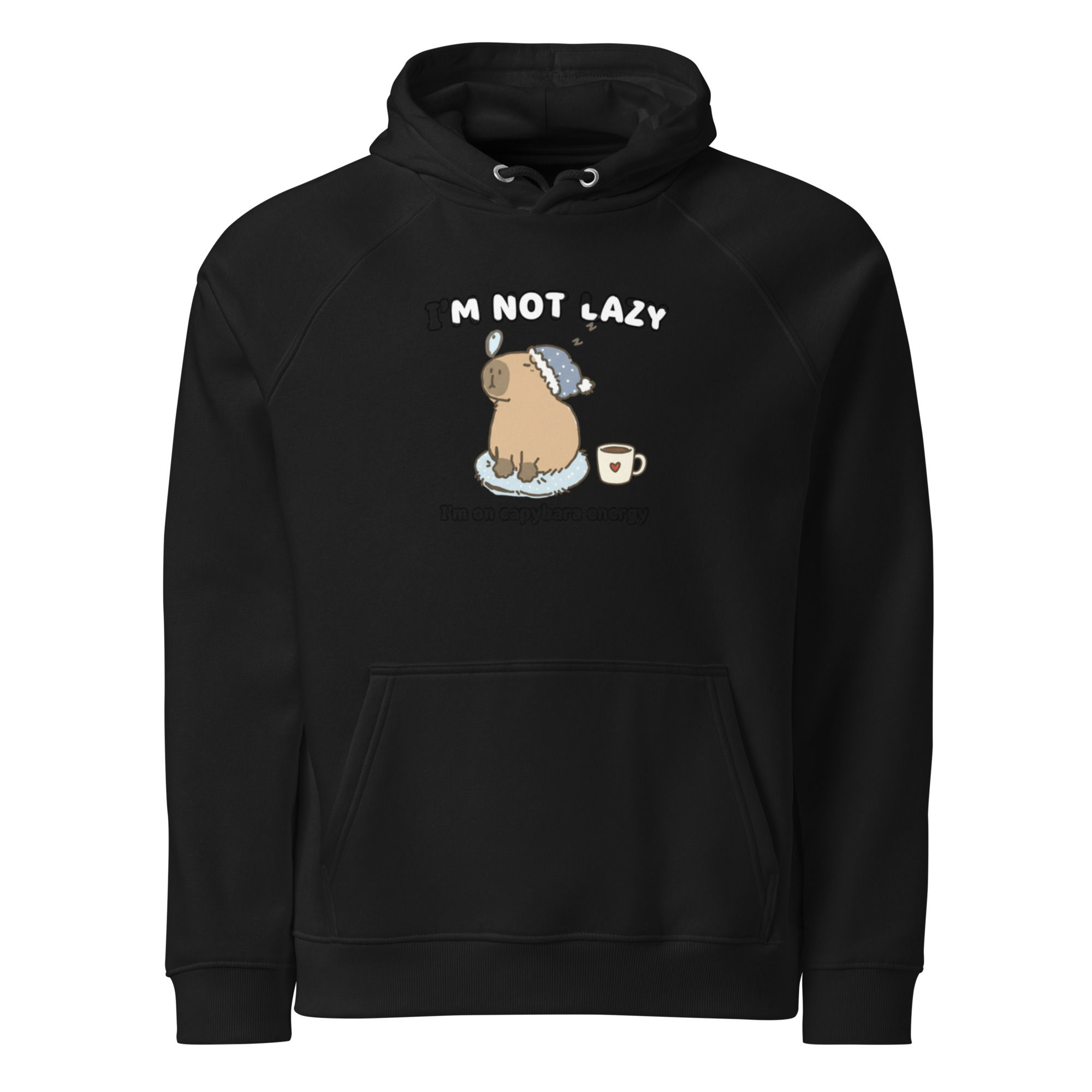I'm Not Lazy Unisex eco raglan hoodie
