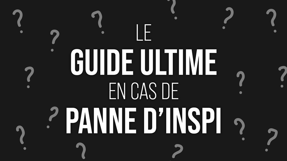 Illustration de Le guide ultime en cas de panne d'inspiration