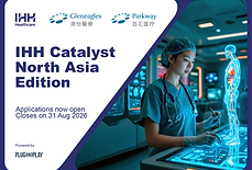 IHH Catalyst | North Asia Edition