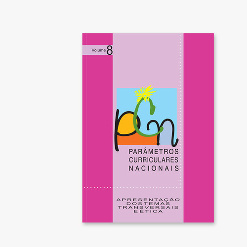 PCN 8: apresentação dos temas transversais e ética | Lamparina editora