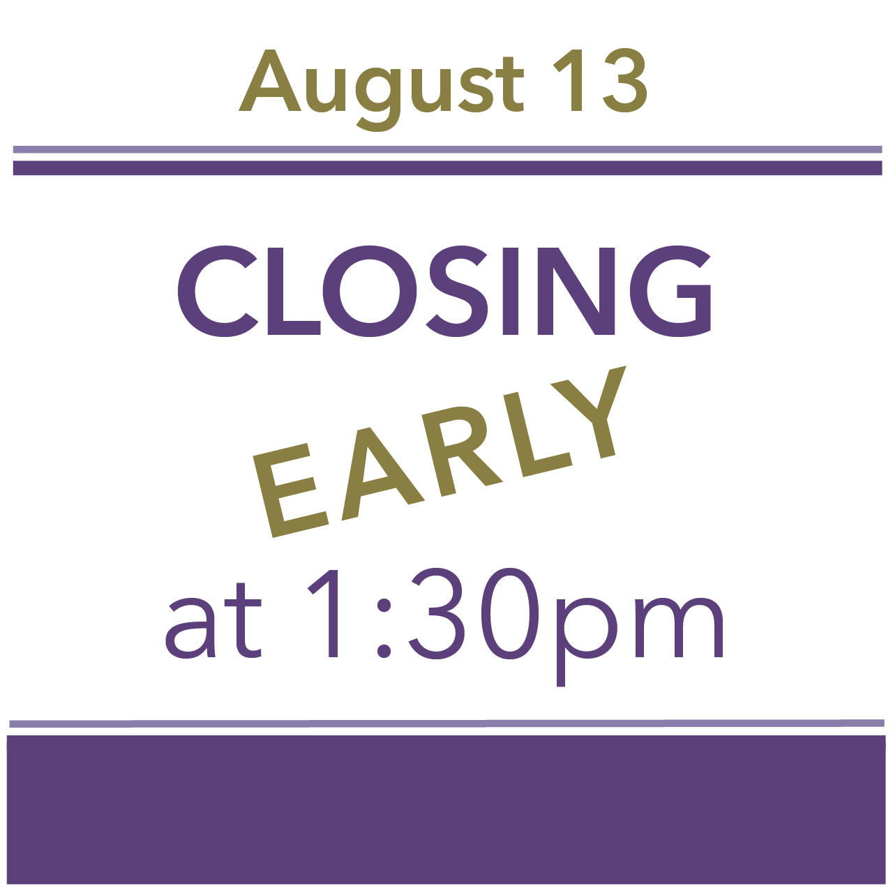 Catholic Community Services graphic reading August 13, closing early at 1:30 p.m.