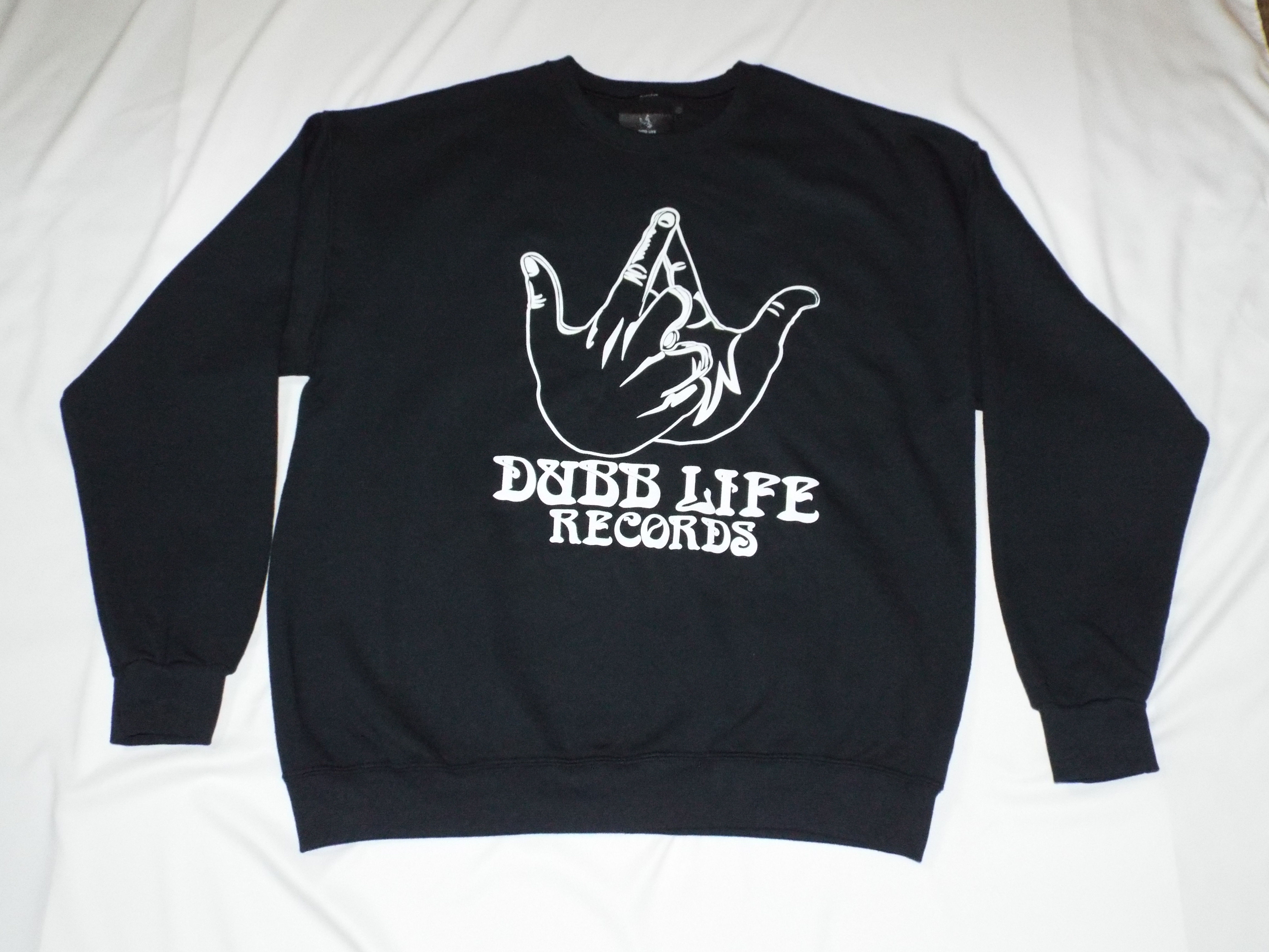 Dubb Life Records Sweatshirt
