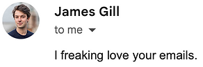 James Gill's newsletter love.png