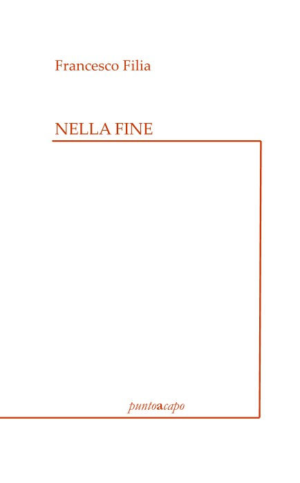 Nella fine - Francesco Filia