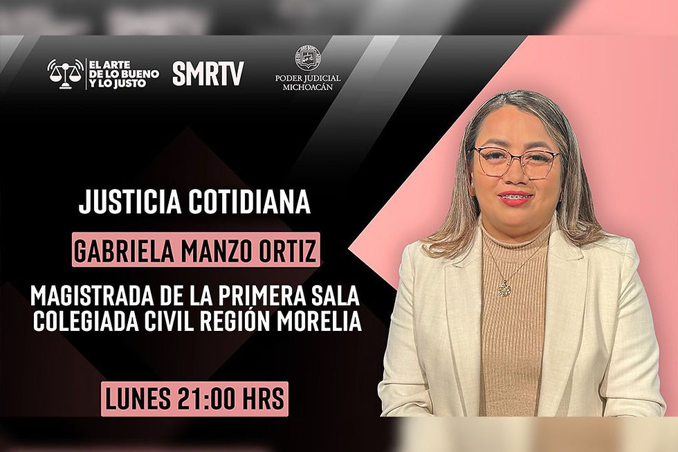 La justicia cotidiana promueve procesos ágiles y conciliatorios entre la ciudadanía: magistrada Gabriela Manzo Ortiz