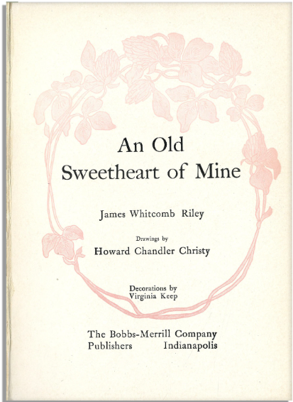 Thumbnail: An Old Sweetheart of Mine SIGNED by James Whitcomb Riley, 1903 Full Leather