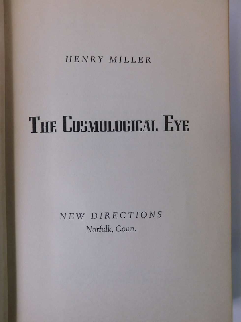 Thumbnail: Henry Miller Signed - The Cosmological Eye ~ 1939 First Edition, New Directions