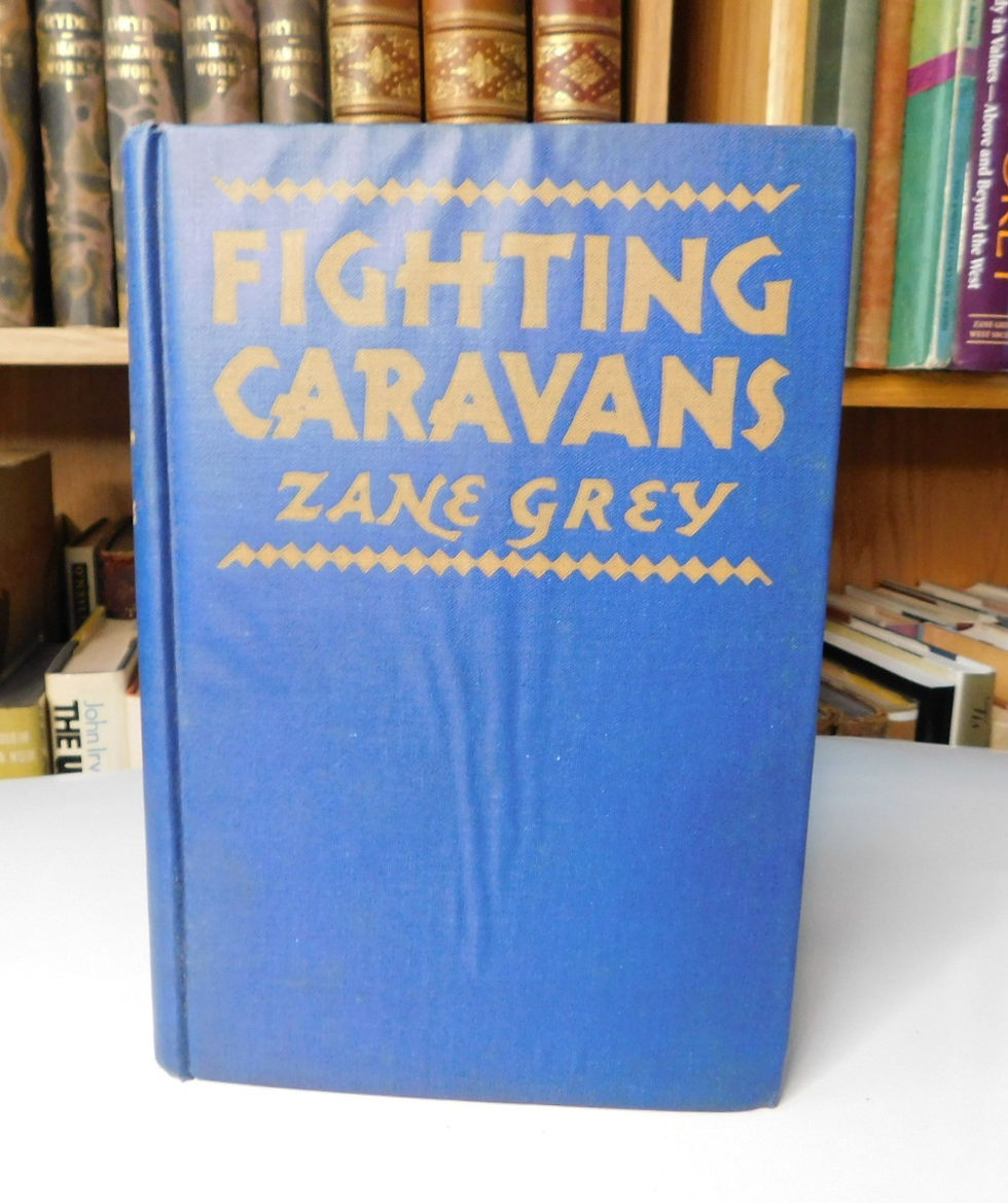 Thumbnail: Zane Grey, Fighting Caravans  "Harper & Brothers" 1929 1st Edition