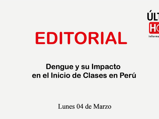 Dengue y su Impacto en el Inicio de Clases en Perú