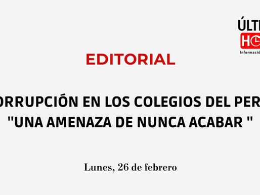 CORRUPCIÓN EN LOS COLEGIOS DEL PERÚ, UNA AMENAZA DE NUNCA ACABAR.