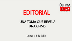 UNA TOMA QUE REVELA UNA CRISIS