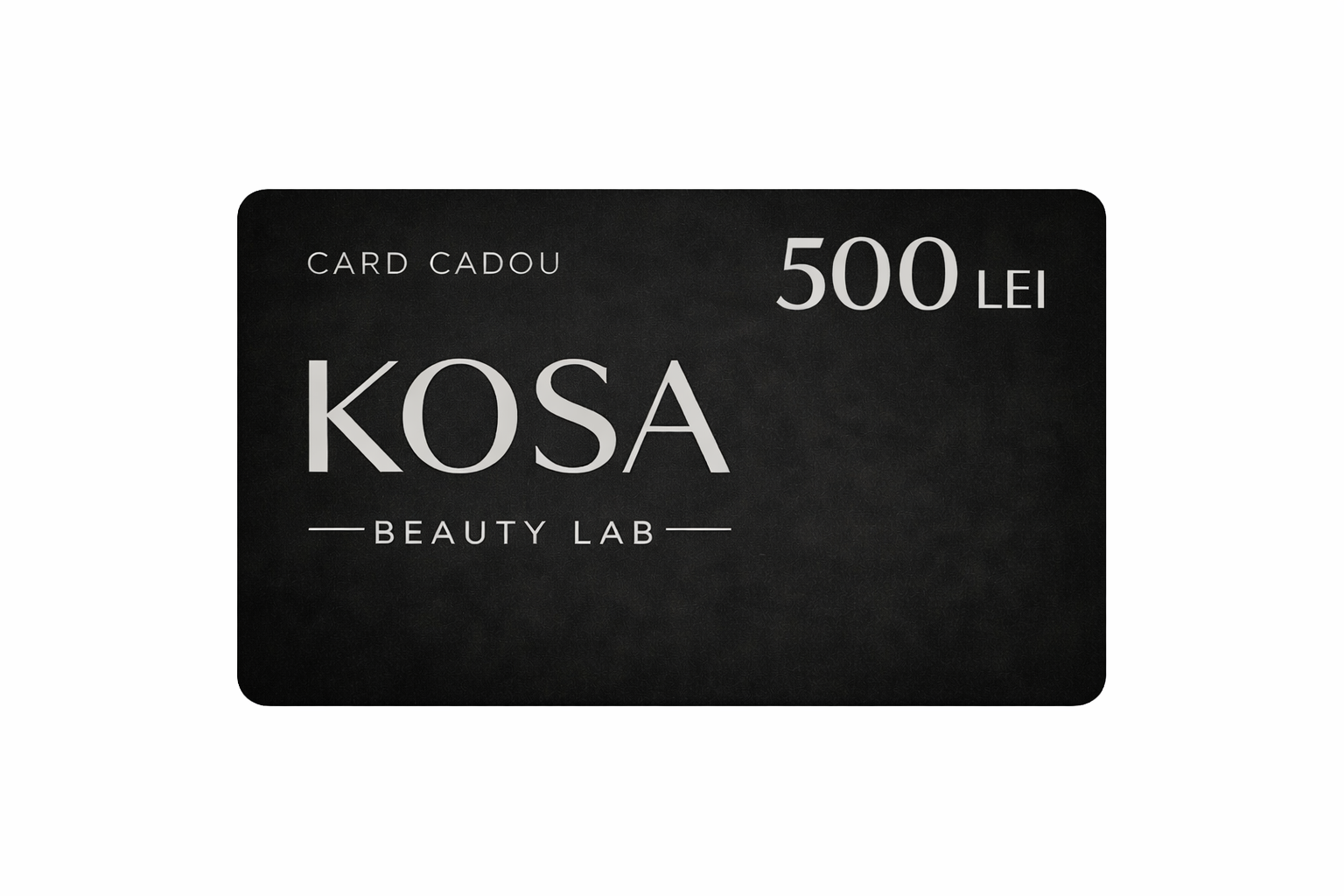 Card Cadou 500 Lei Kosa Beauty Labs