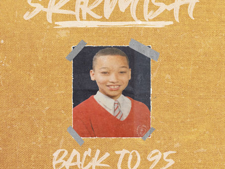 Skirmish - Back To 95 (Produced by Manage)