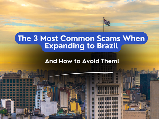Are You Expanding Business to Brazil? Here’s How to Avoid Costly Scams