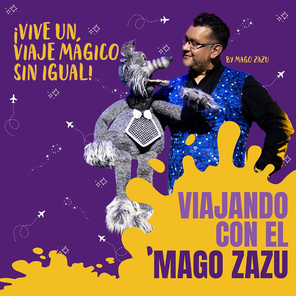13:00 hrs | "Viajando con el Mago Zazu" | Familiar 