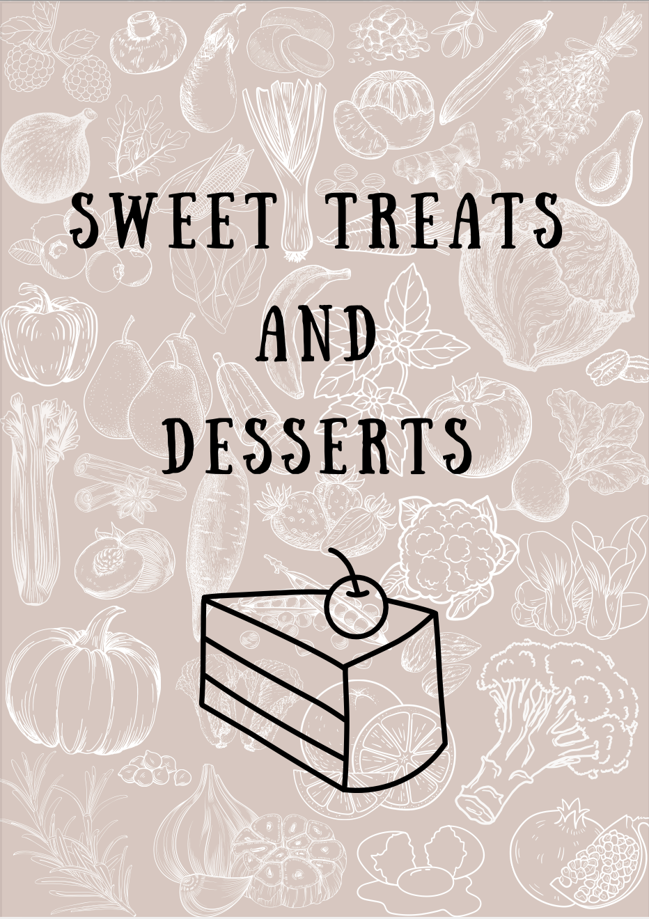 The Visual Kitchen: Sweet Treats & Desserts Edition