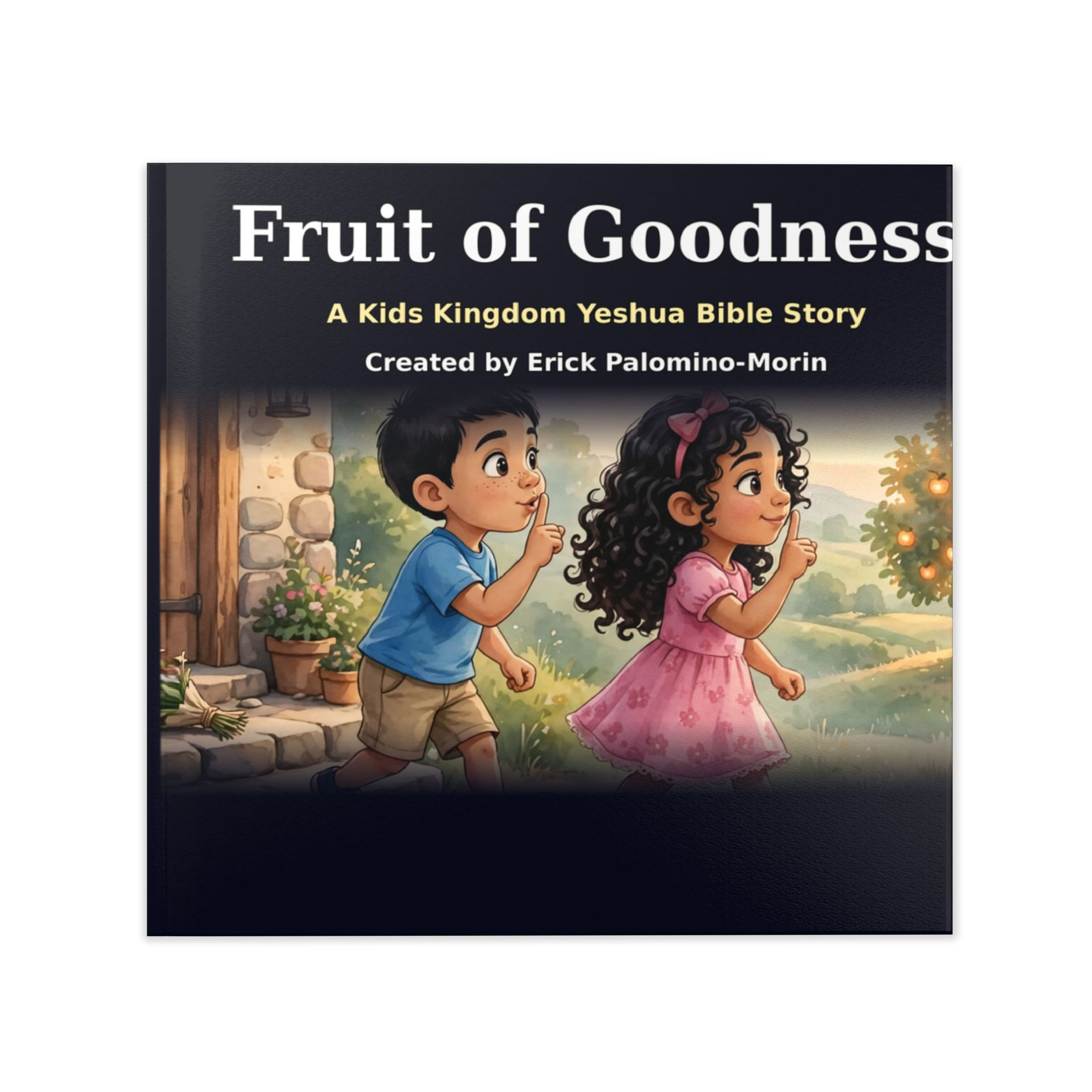 Fruit of Goodness Kids Kingdom Yeshua