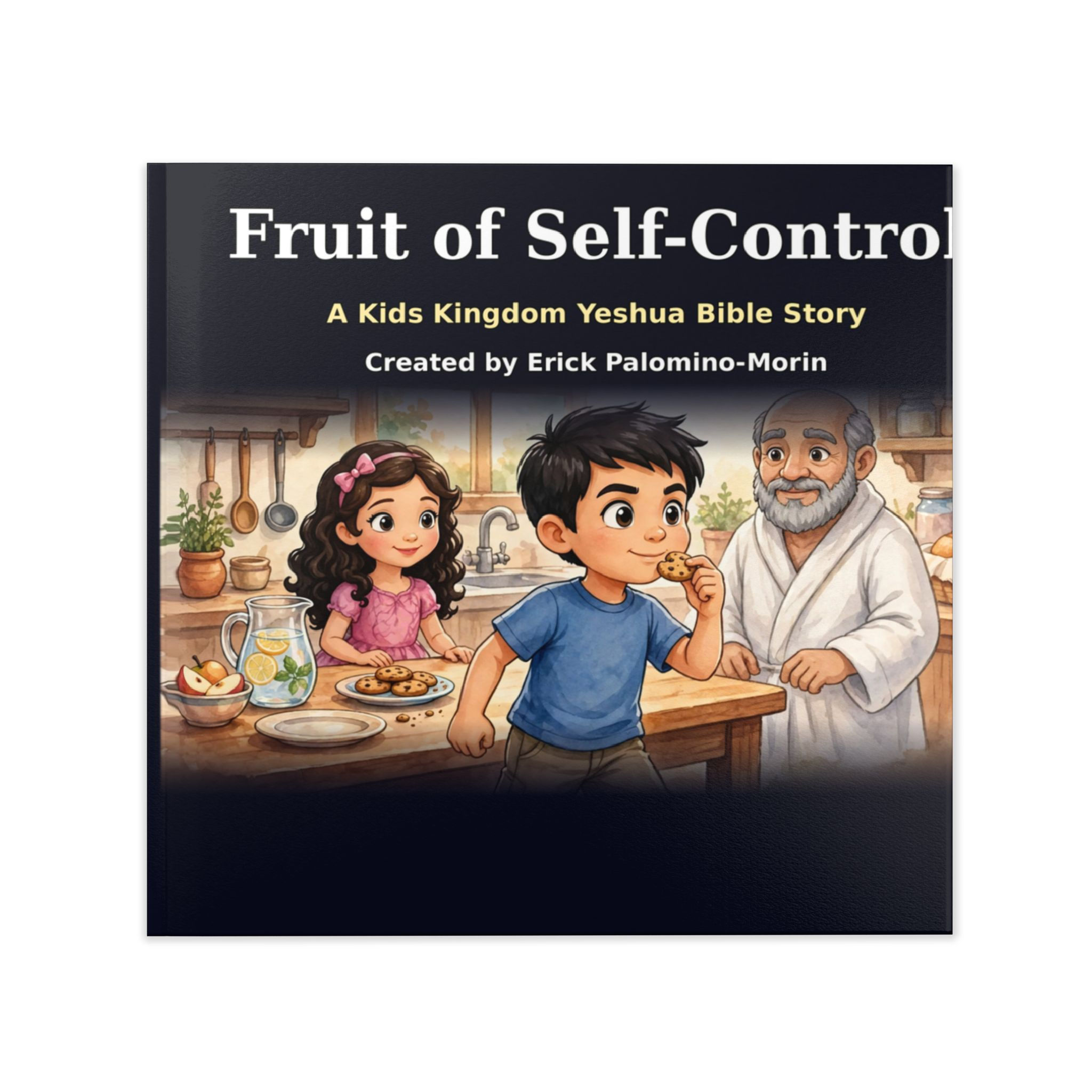 Fruit of Self-Control Kids Kingdom Yeshua