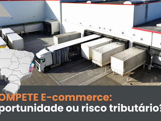 COMPETE E-commerce: entenda as limitações e os cuidados jurídicos no uso do benefício fiscal