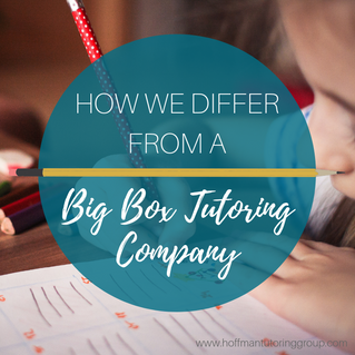 How We Differ From a "Big Box" Tutoring Center