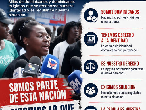 🗣️ “Somos dominicanos y queremos que se respeten nuestros derechos”,