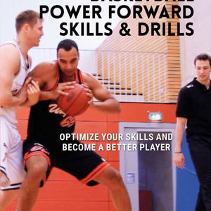 Power Forward Skills & Drills