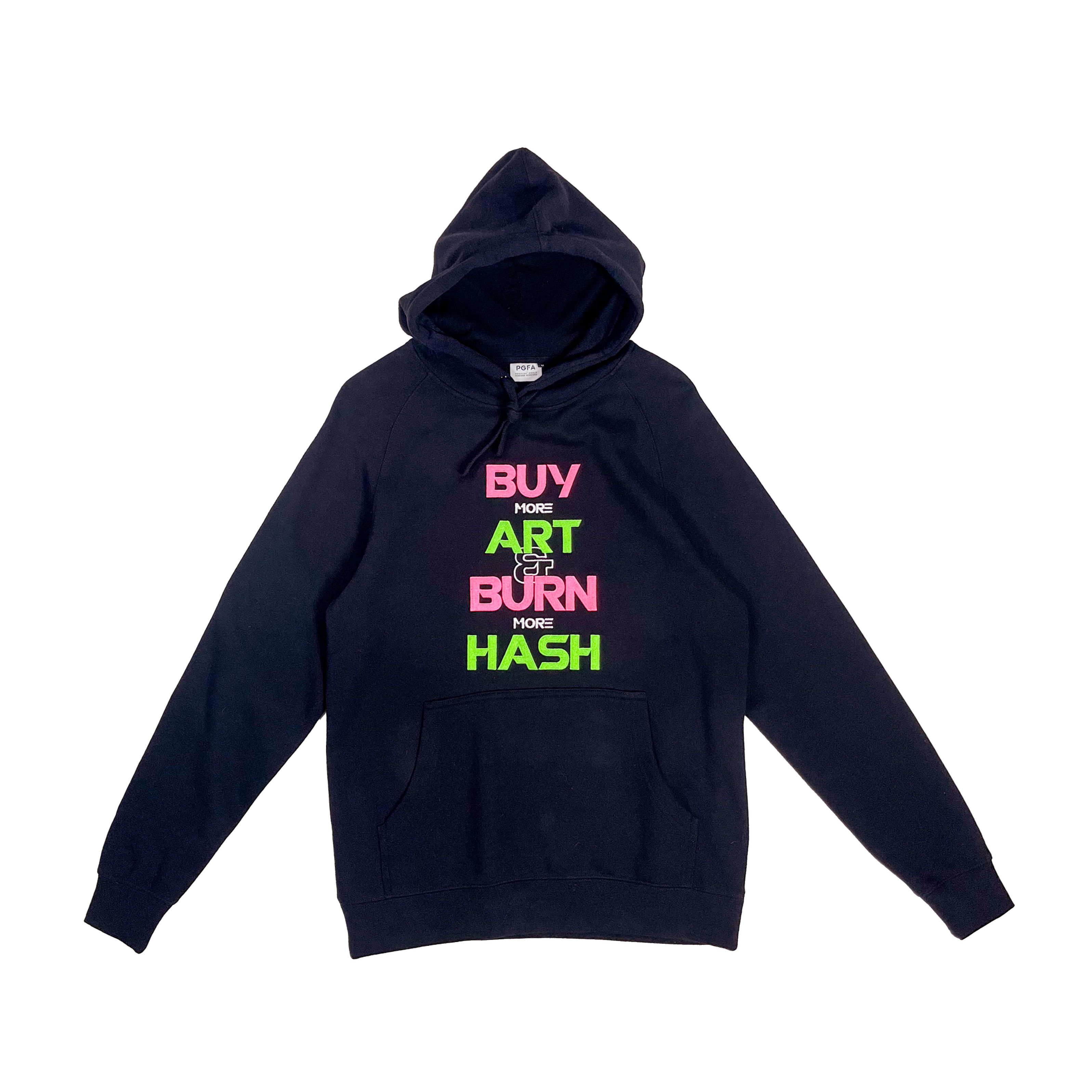 Buy More Art & Burn More Hash Neon Hoodie