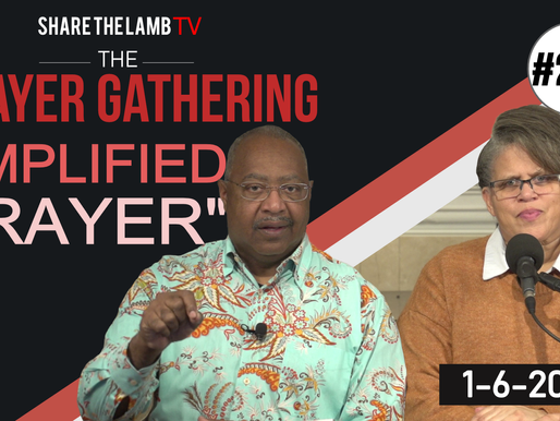 Amplified Prayer | The Prayer Gathering | Share The Lamb TV
