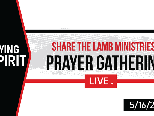 Praying Spirit | The Prayer Gthering LIVE | Share The Lamb TV