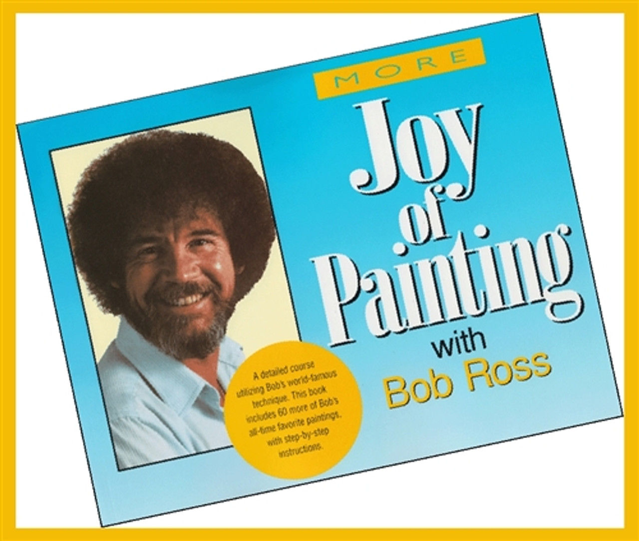 More Joy of Painting