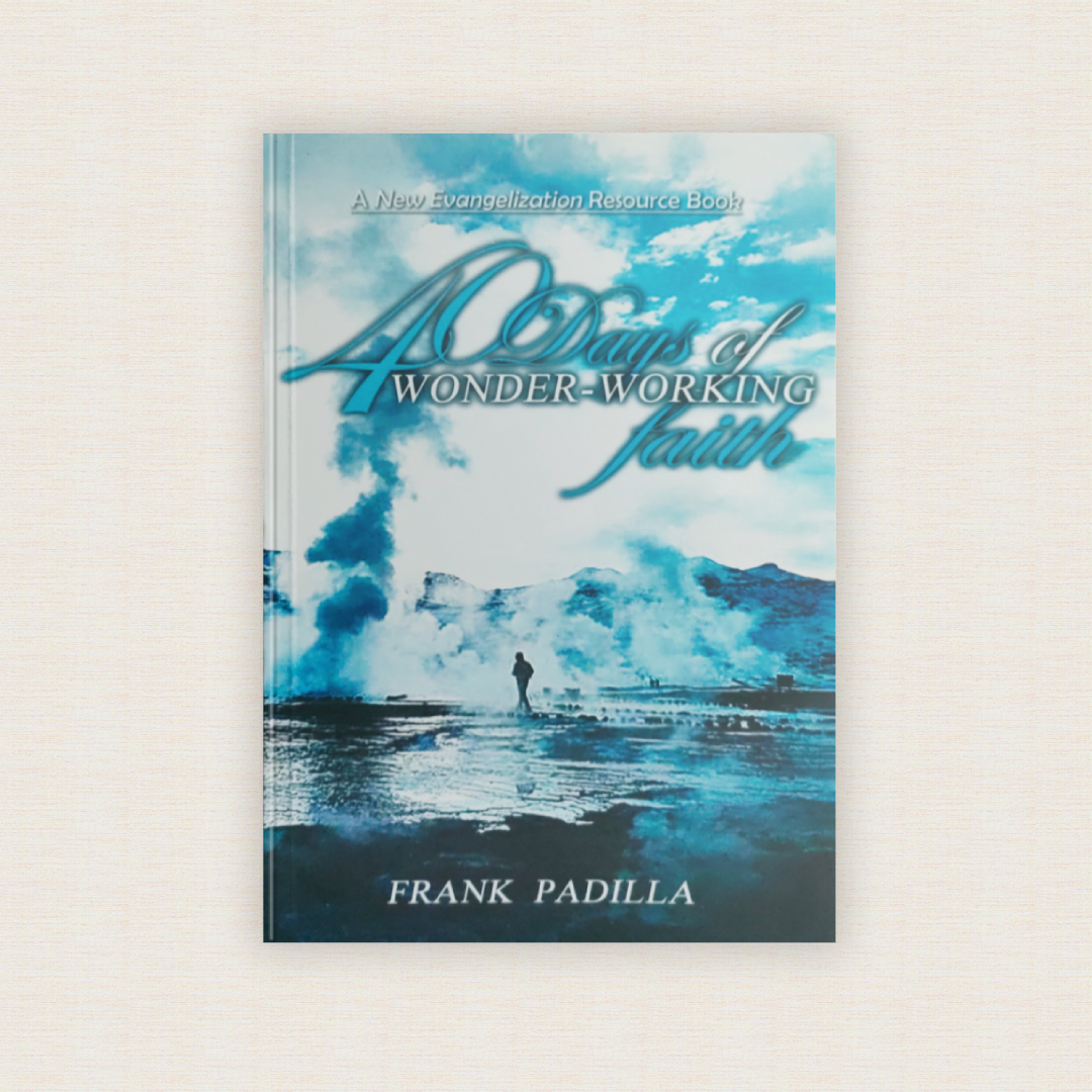 40 Days of Wonder-working Faith