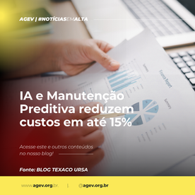 IA e Manutenção Preditiva reduzem custos em até 15%