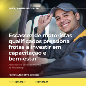 Escassez de motoristas qualificados pressiona frotas a investir em capacitação e bem-estar