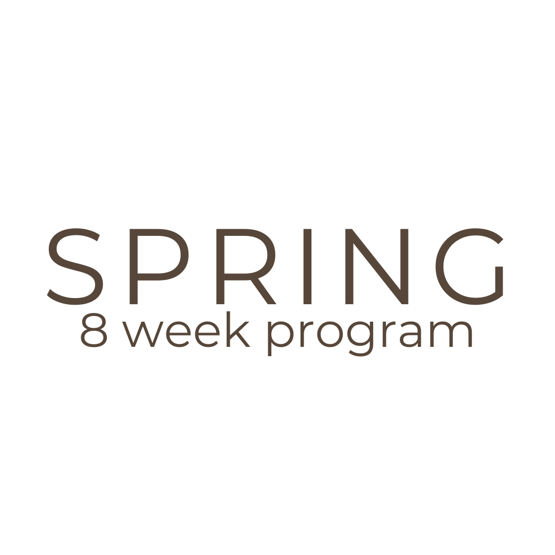 8 Week Program - SPRING