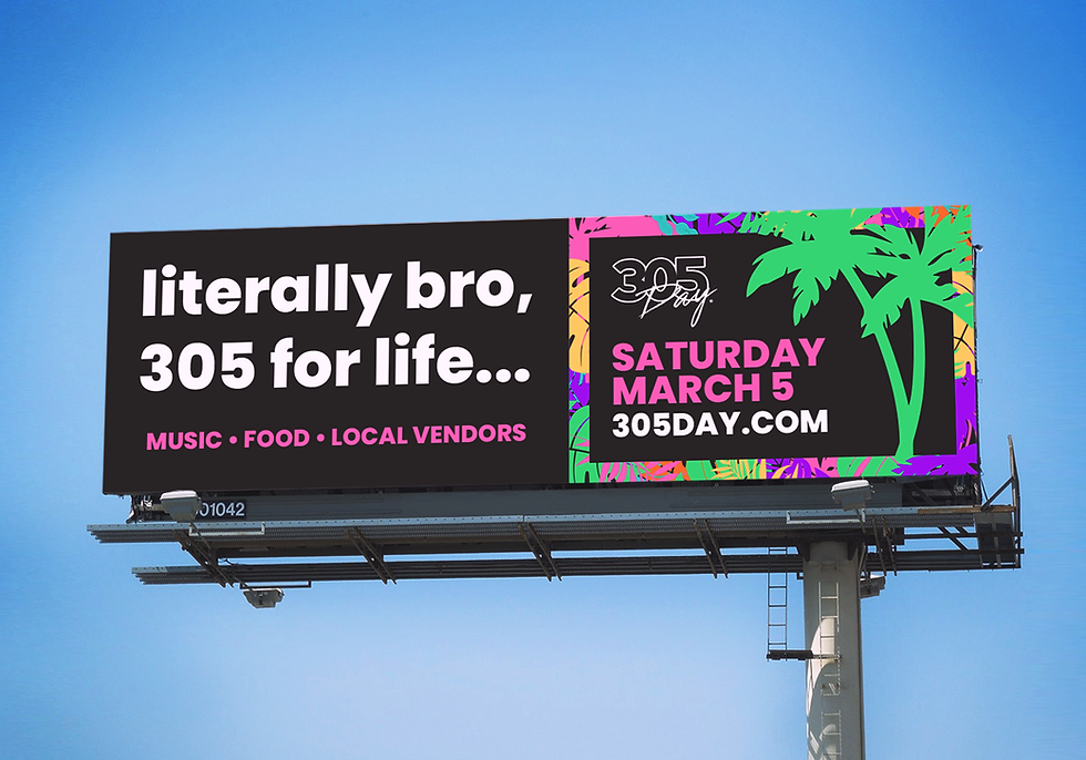 305 Day Billboard