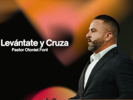 Levántate y Cruza